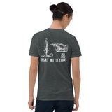 Play with fire T-shirt
